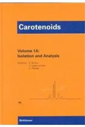 Couverture du produit · Carotenoids, Volume 1A: Isolation and Analysis: Isolation und Analysis (Carotenoids, 1A)