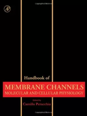 Couverture du produit · Handbook of Membrane Channels: Molecular and Cellular Physiology