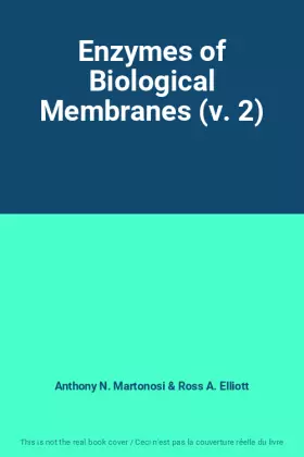 Couverture du produit · Enzymes of Biological Membranes (v. 2)