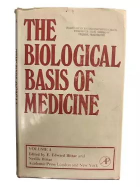 Couverture du produit · The Biological Basis of Medicine, Volume 4