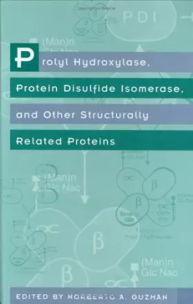 Couverture du produit · Prolyl Hydroxylase, Protein Disulfide Isomerase and Other Structurally Related Proteins