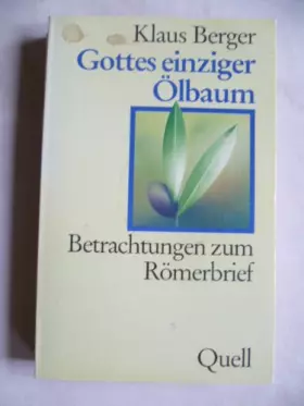Couverture du produit · Gottes einziger Ölbaum: Betrachtungen zum Römerbrief