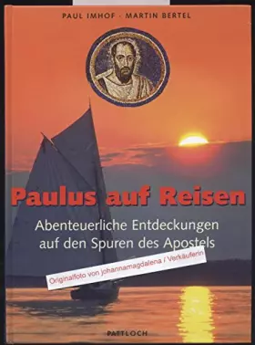 Couverture du produit · Paulus auf Reisen. Abenteuerliche Entdeckungen auf den Spuren des Apostels