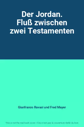 Couverture du produit · Der Jordan. Fluß zwischen zwei Testamenten