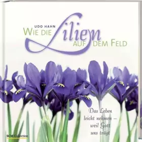 Couverture du produit · Wie die Lilien auf dem Feld