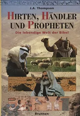 Couverture du produit · Hirten, Händler und Propheten: Die lebendige Welt der Bibel