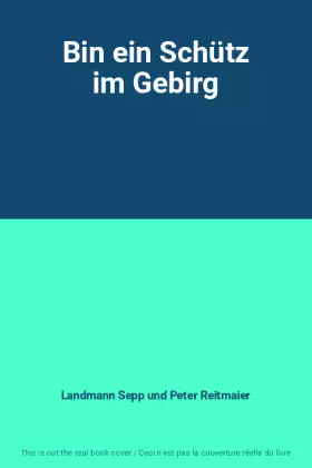 Couverture du produit · Bin ein Schütz im Gebirg