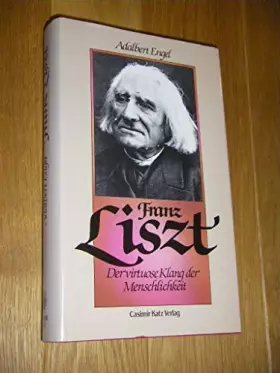 Couverture du produit · Franz Liszt: Der virtuose Klang der Menschlichkeit
