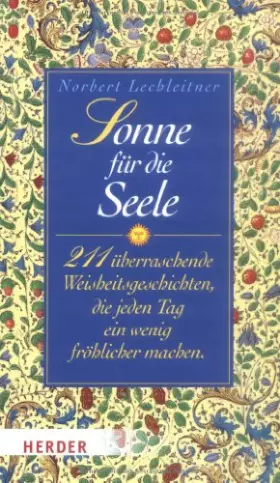 Couverture du produit · Sonne für die Seele: 211 überraschende Weisheitsgeschichten, die jeden Tag ein wenig fröhlicher machen
