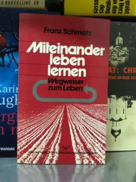 Couverture du produit · Miteinander leben lernen (Wegweiser zum Leben)