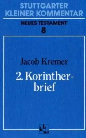 Couverture du produit · Stuttgarter Kleiner Kommentar, Neues Testament, 21 Bde. in 22 Tl.-Bdn., Bd.8, 2. Korintherbrief