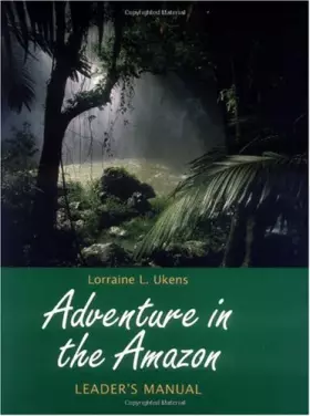 Couverture du produit · Adventure in the Amazon, Leader's Manual