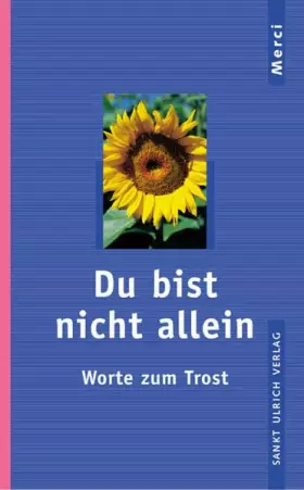 Couverture du produit · Du bist nicht allein: Worte zum Trost (Merci)