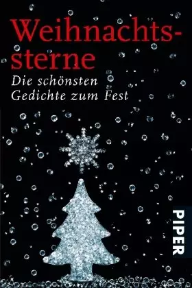 Couverture du produit · Weihnachtssterne: Die schönsten Gedichte zum Fest (Piper Taschenbuch, Band 6335)