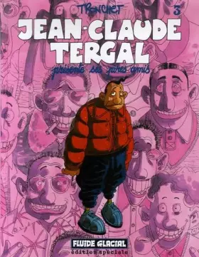 Couverture du produit · Jean-Claude Tergal présente ses pires amis