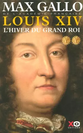 Couverture du produit · Louis XIV, Tome 2 : L'Hiver du grand roi