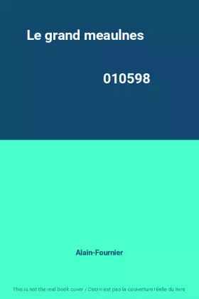 Couverture du produit · Le grand meaulnes                                                                             010598
