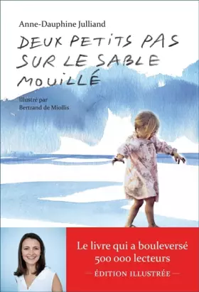 Couverture du produit · Deux petits pas sur le sable mouillé (édition illustrée)