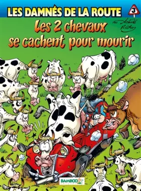 Couverture du produit · Les Damnés de la route, tome 3