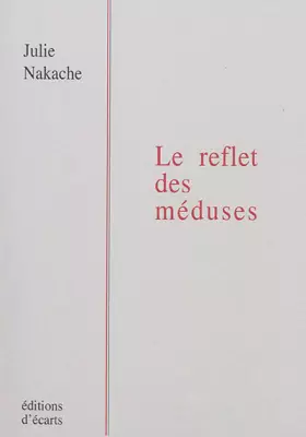 Couverture du produit · Le Reflet des Meduses