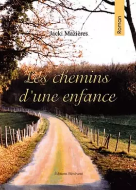 Couverture du produit · Les chemins d'une enfance