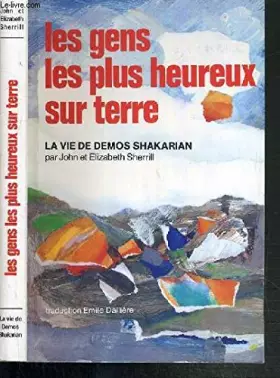 Couverture du produit · Les gens les plus heureux sur terre - La vie de Demos Shakarian