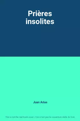 Couverture du produit · Prières insolites