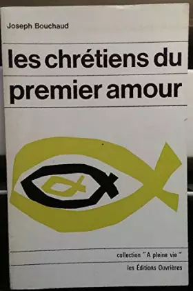 Couverture du produit · Les Chrétiens Du Premier Amour