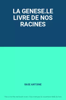 Couverture du produit · LA GENESE.LE LIVRE DE NOS RACINES