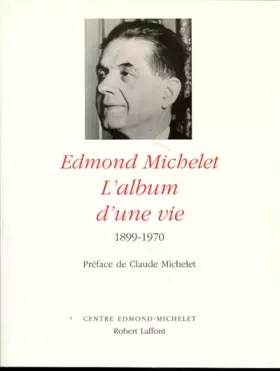 Couverture du produit · EDMOND MICHELET ALBUM UNE VIE