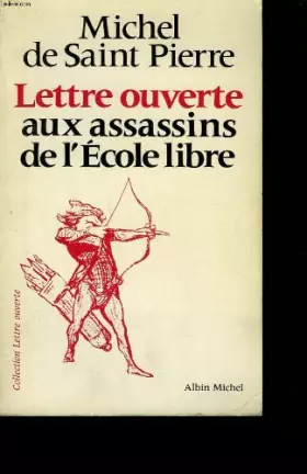 Couverture du produit · Lettre ouverte aux assassins de l'école libre