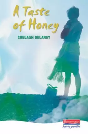 Couverture du produit · [A Taste of Honey (Heinemann Plays For 14-16+)] [Author: Delaney, Shelagh] [September, 1992]