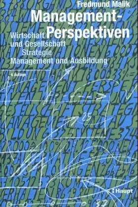 Couverture du produit · Management- Perspektiven. Wirtschaft und Gesellschaft, Strategie, Management und Ausbildung