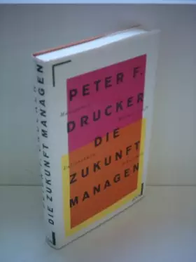 Couverture du produit · Die Zukunft managen