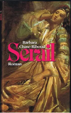 Couverture du produit · Serail : Roman.