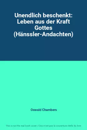 Couverture du produit · Unendlich beschenkt: Leben aus der Kraft Gottes (Hänssler-Andachten)