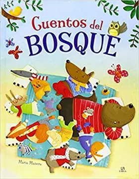 Couverture du produit · Cuentos del Bosque: Un Libro de Cuentos para Aprender a Ser Mejores