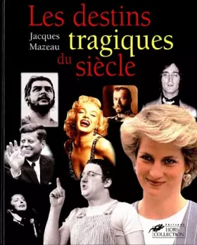 Couverture du produit · Les destins tragiques du siècle