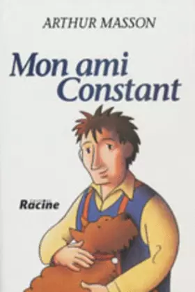 Couverture du produit · Mon ami Constant