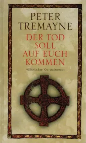 Couverture du produit · Der Tod soll auf euch kommen - Historischer Kriminalroman