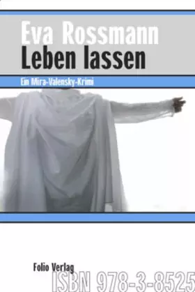 Couverture du produit · Leben lassen: Ein Mira-Valensky-Krimi