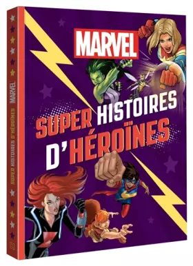 Couverture du produit · MARVEL - Super histoires d'héroïnes