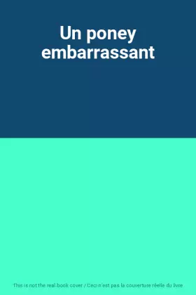 Couverture du produit · Un poney embarrassant