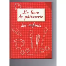 Couverture du produit · Le livre de pâtisserie des enfants