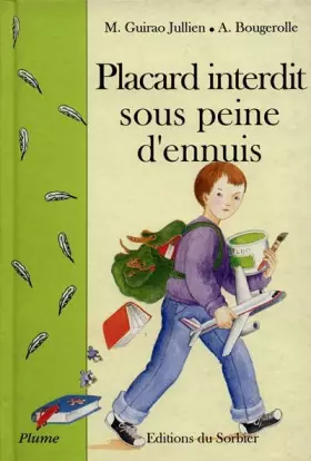 Couverture du produit · Placard interdit sous peine d'ennuis