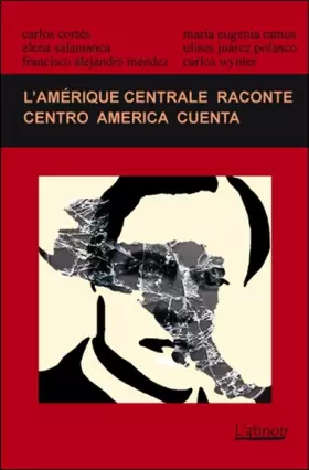 Couverture du produit · L'Amérique Centrale raconte - Centro America cuenta