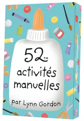 Couverture du produit · 52 activités manuelles - 52 cartes activités manuelles