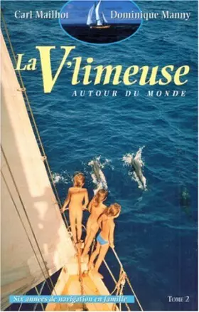 Couverture du produit · La V'limeuse autour du Monde, tome 2