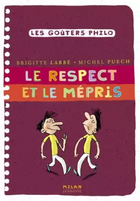 Couverture du produit · Respect et le mépris (le) - titre modif by Sarah