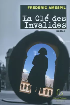Couverture du produit · La clé des Invalides